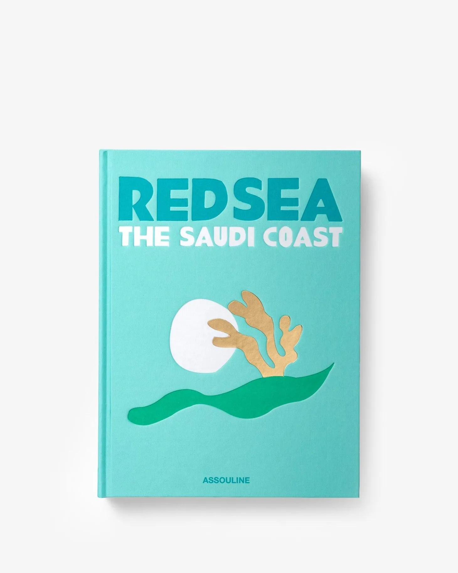 ASSOULINE Travel|Saudi Arabia: Red Sea, The Saudi Coast