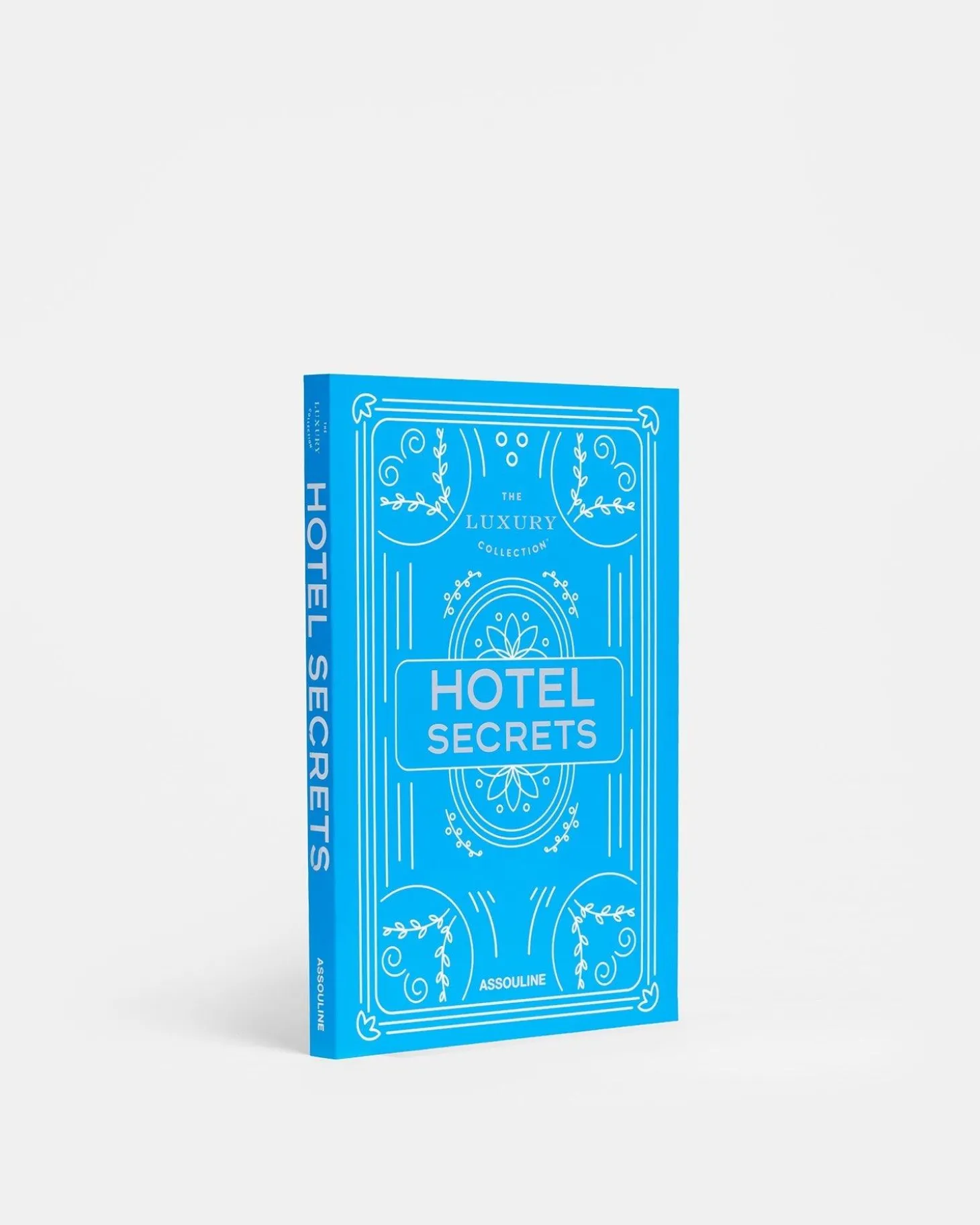 ASSOULINE Travel|The Luxury Collection: Hotel Secrets